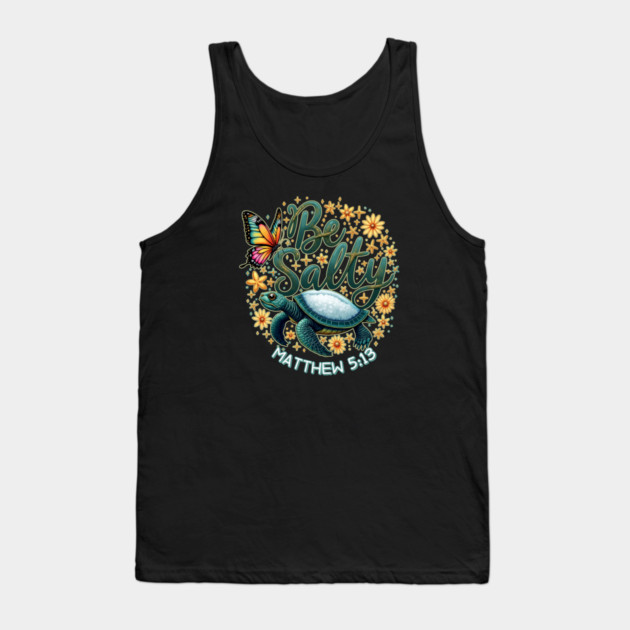 You Are The Salt of the Earth Tank Top by Charles's Store 8