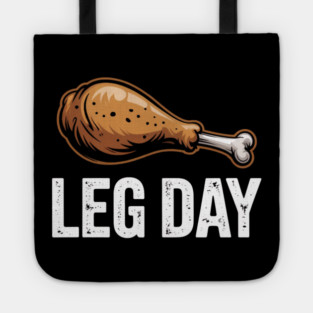 Funny Leg Day Turkey Drumstick – Thanksgiving Gym Workout Tote