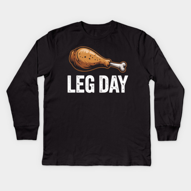 Funny Leg Day Turkey Drumstick – Thanksgiving Gym Workout Kids Long Sleeve T-Shirt by Creatifly Graphic Tees