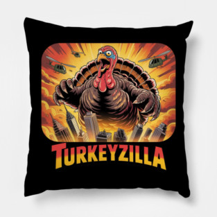 Turkeyzilla – Funny Thanksgiving Monster Turkey Pillow