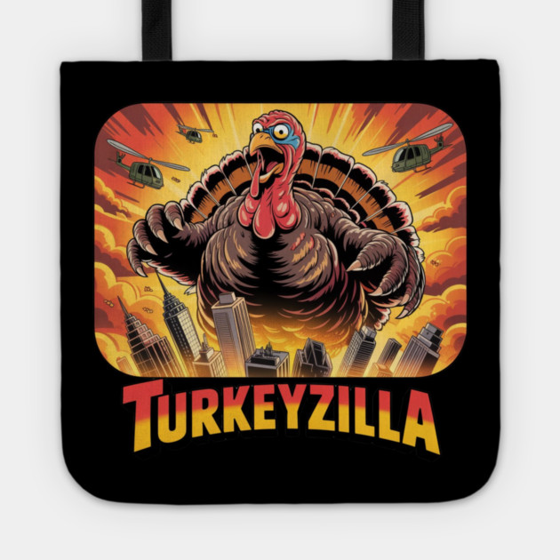 Turkeyzilla – Funny Thanksgiving Monster Turkey Tote by Creatifly Graphic Tees