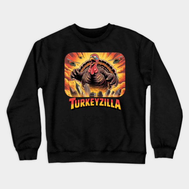 Turkeyzilla – Funny Thanksgiving Monster Turkey Crewneck Sweatshirt by Creatifly Graphic Tees
