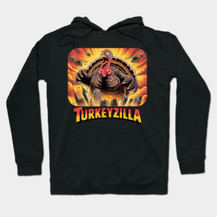 Turkeyzilla – Funny Thanksgiving Monster Turkey Hoodie