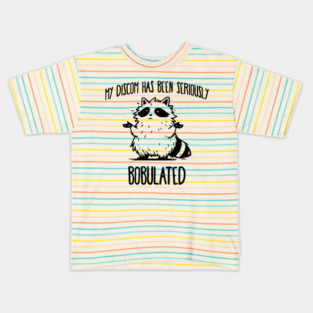 Funny My Discom Has Been Seriously Bobulated Raccoon Wordplay Kids T-Shirt
