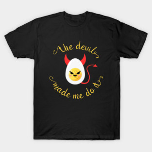 Deviled Eggs T-Shirt