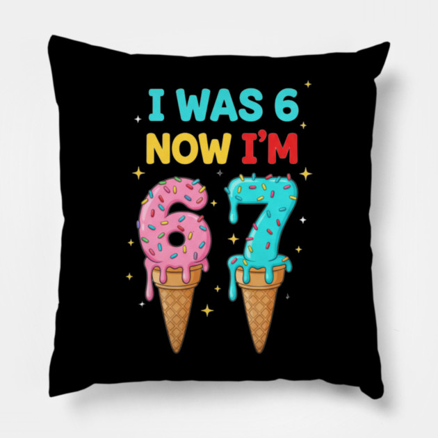 Funny 6 To 7 Ice Cream Birthday Graphic Pillow by ArtistTee ⭐⭐⭐⭐⭐