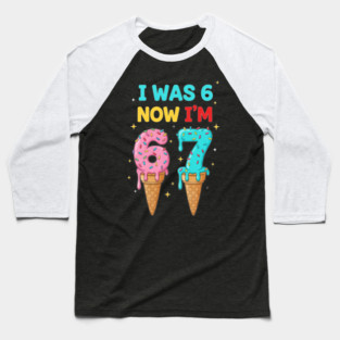 Funny 6 To 7 Ice Cream Birthday Graphic Baseball T-Shirt