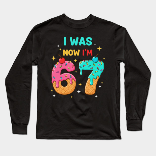 I Was 6 Now I’m 7 Ice Cream Cone Art Long Sleeve T-Shirt by ArtistTee ⭐⭐⭐⭐⭐