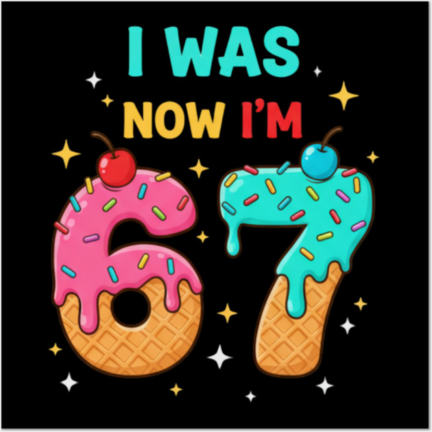 I Was 6 Now I’m 7 Ice Cream Cone Art Wall Art by ArtistTee ⭐⭐⭐⭐⭐