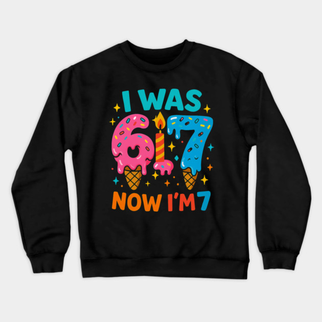I Was 6 Ice Cream Birthday Design Crewneck Sweatshirt by ArtistTee ⭐⭐⭐⭐⭐