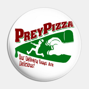 Prey Pizza Pin