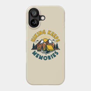 Hiking Keeps Memories Phone Case