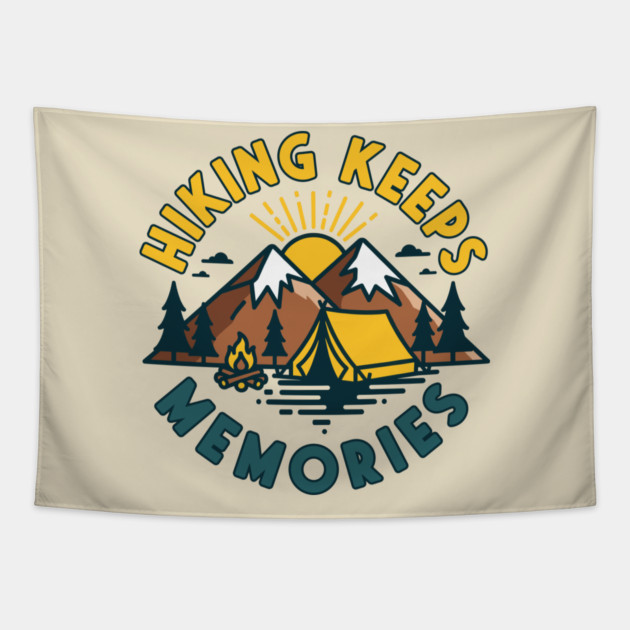Hiking Keeps Memories Tapestry by enrynz