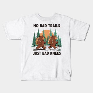 No Bad Trails Just Bad Knees Kids T-Shirt