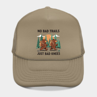 No Bad Trails Just Bad Knees Hat