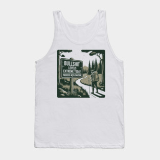 Bullshit levels extreme today Tank Top