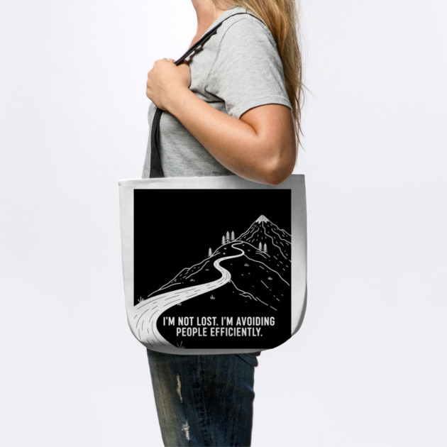 I'm not lost I'm avoiding People by enrynz