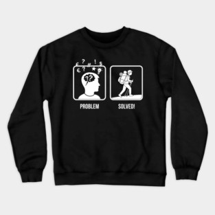 Problem Solved Hiker Crewneck Sweatshirt