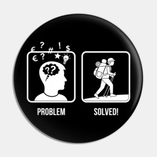 Problem Solved Hiker Pin