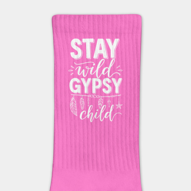 Stay Wild Gypsy Child by enrynz