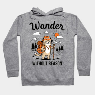 Wander Without Reason Cat Adventure Hoodie