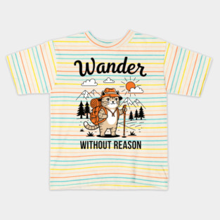 Wander Without Reason Cat Adventure Kids T-Shirt