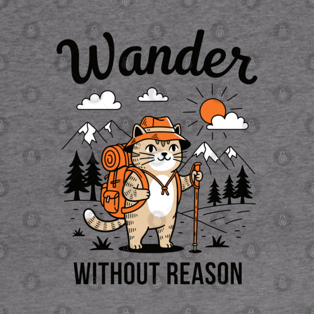 Wander Without Reason Cat Adventure by enrynz