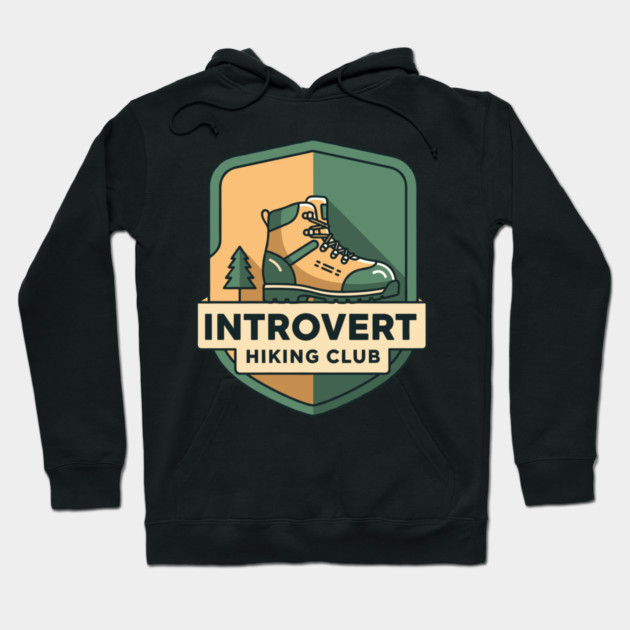 Introvert's Hiking Club Hoodie by enrynz