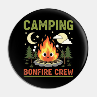 Camping Bonfire Crew Pin