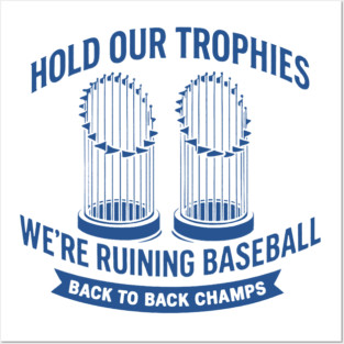 Los Angeles Dodgers World Series 2025 - Los Angeles Dodgers Back To Back Champions 2025 - Los Angeles Dodgers Posters and Art