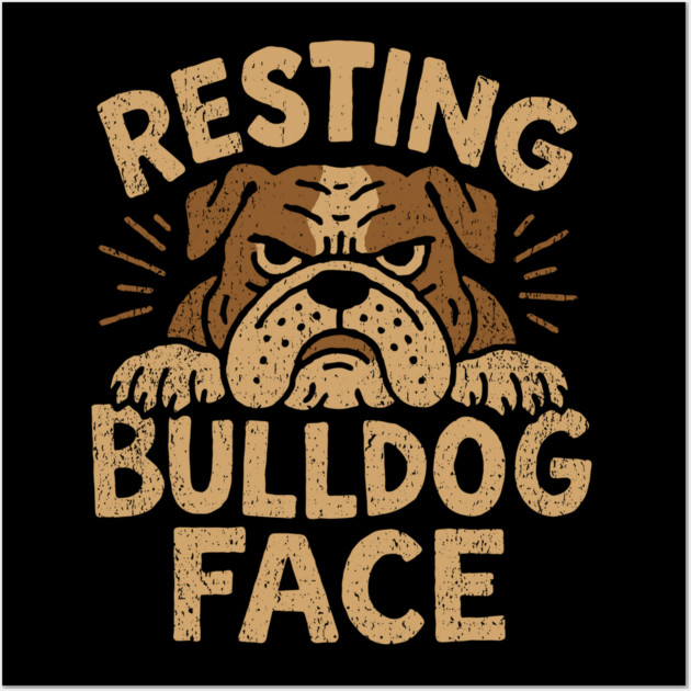 Resting Bulldog Face Grumpy Mood Wall Art by Anticorporati
