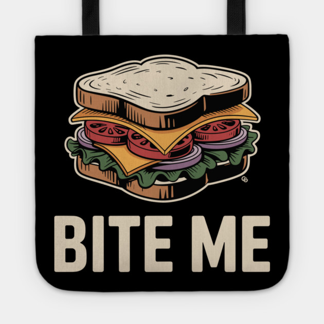 Bite Me Sandwich – Retro Foodie Sass Tote by Cosmo Gazoo