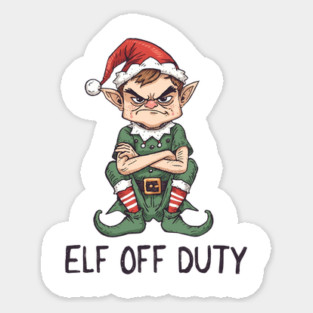 Elf Off Duty – Funny Christmas Elf Sticker