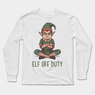 Elf Off Duty – Funny Christmas Elf Long Sleeve T-Shirt