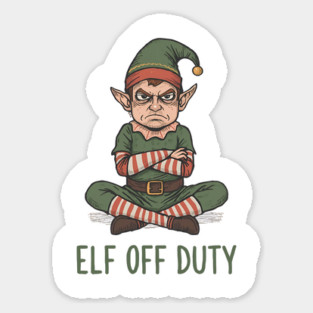 Elf Off Duty – Funny Christmas Elf Sticker