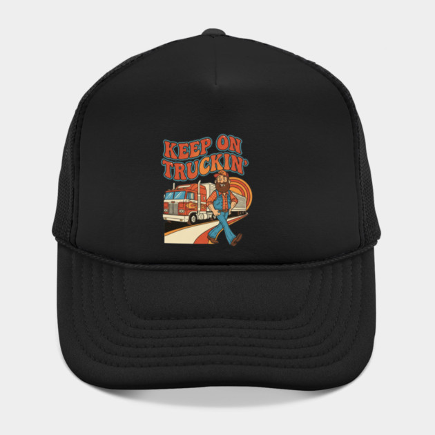 Keep On Truckin’ – Funny Retro Trucker Life Design by  Shift Happens: Gear for the Ones Who Keep It Moving