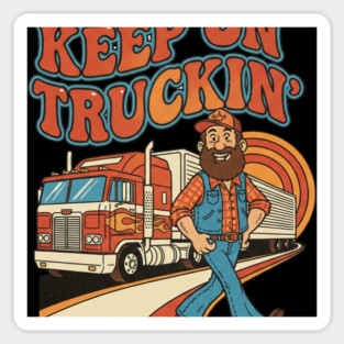 Keep On Truckin’ – Funny Retro Trucker Life Design Sticker
