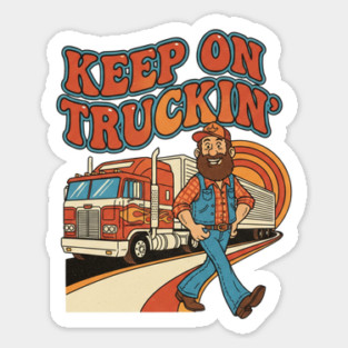 Keep On Truckin’ – Funny Retro Trucker Life Design Magnet