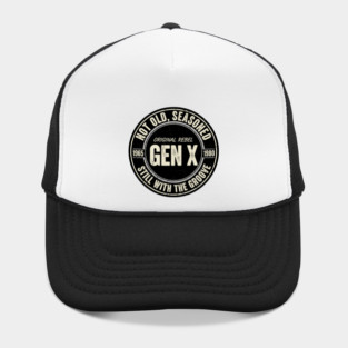 Gen X - Not Old, Seasoned Hat