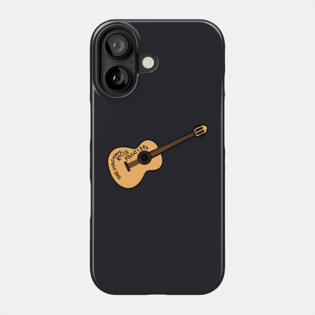 Woody Guthrie Guitar — This Machine Kills Fascists Phone Case by Charles's Store 8
