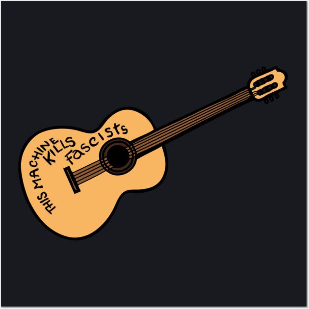 Woody Guthrie Guitar — This Machine Kills Fascists Wall Art by Charles's Store 8