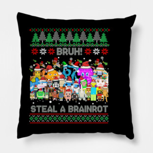 Bruh Every Brainrot Funny Christmas Steal a Brainrot Ugly Sweater for Boys Kids Teens Pillow