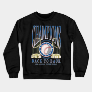 Los Angeles Dodgers Back To Back World Series 2025 Crewneck Sweatshirt