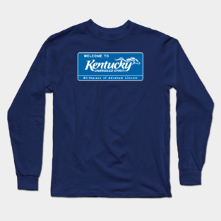 Welcome to Kentucky Long Sleeve T-Shirt