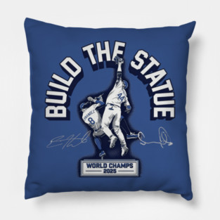 Andy Pages & Kiké Hernandez, Build The Statue, 2025 Dodgers World Series Champions Pillow