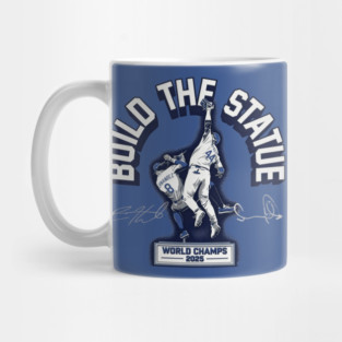Andy Pages & Kiké Hernandez, Build The Statue, 2025 Dodgers World Series Champions Mug