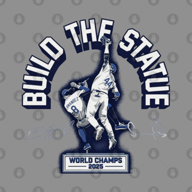 Andy Pages & Kiké Hernandez, Build The Statue, 2025 Dodgers World Series Champions by chabitonksart