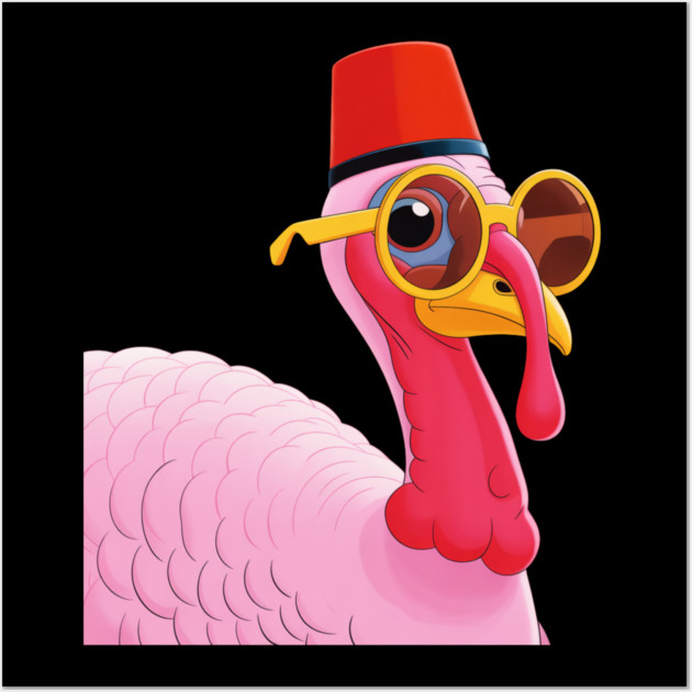 Cool Turkey with Fez and Sunglasses – Funny Retro Bird Wall Art by Creatifly Graphic Tees