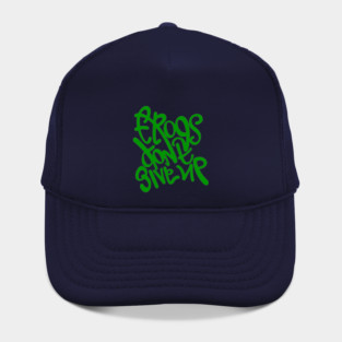 Frogs dont give up. Hand lettering design Hat