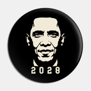 Barack Obama 2028 Presidential Election Political Pin